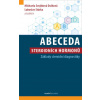 Abeceda steroidních hormonů - Základy steroidní diagnostiky Abeceda steroidních hormonů - Základy steroidní diagnostiky