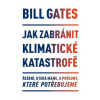 Jak zabránit klimatické katastrofě Jak zabránit klimatické katastrofě