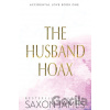 The Husband Hoax - Saxon James The Husband Hoax - Saxon James