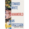 Dianaworld - Edward White Dianaworld - Edward White
