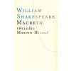 Macbeth - William Shakespeare Macbeth - William Shakespeare