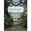 The Conservatory - Alan Stein, Nancy Virts The Conservatory - Alan Stein, Nancy Virts