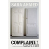 Complaint! - Sara Ahmed Complaint! - Sara Ahmed