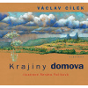 Krajiny domova - Václav Cílek Krajiny domova - Václav Cílek