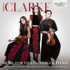 Clarke: Music for Violin, Viola & Piano (CD) (Margherita Santi, Ekaterina Valiulina, Giulia Panchieri) Clarke: Music for Violin, Viola & Piano (CD) (Margherita Santi, Ekaterina Valiulina, Giulia Panchieri)
