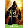 E-kniha Tetovaný - Peter V. Brett E-kniha Tetovaný - Peter V. Brett