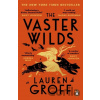 Vaster Wilds - Groff Lauren Vaster Wilds - Groff Lauren