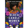 Black Candle Women Black Candle Women