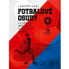 Fotbalové osudy - Lubomír Král Fotbalové osudy - Lubomír Král