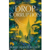 A Drop of Corruption A Drop of Corruption