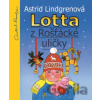Lotta z Rošťácké uličky - Astrid Lindgrenová, Alena Ladová (ilustrátor) Lotta z Rošťácké uličky - Astrid Lindgrenová, Alena Ladová (ilustrátor)