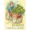 Koření z babiččiny zahrádky (Klára Trnková) Koření z babiččiny zahrádky (Klára Trnková)