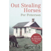 Out Stealing Horses - Per Petterson Out Stealing Horses - Per Petterson