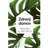 Zdravý domov - Heath Oliver Zdravý domov - Heath Oliver