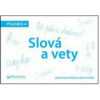 Slová a vety Písanka 4 (neuvedený autor)(Brožovaná) Slová a vety Písanka 4 (neuvedený autor)(Brožovaná)