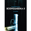 Bodyguardka II. Lev práva (Leena Lehtolainen) Bodyguardka II. Lev práva (Leena Lehtolainen)