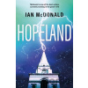 Hopeland - Ian Mcdonald Hopeland - Ian Mcdonald