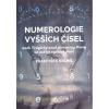Numerologie vyšších čísel - František Kruml Numerologie vyšších čísel - František Kruml