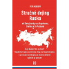 Stručné dejiny Ruska od Zlatej hordy cez Napoleona, Stalina až k Putinovi - Petr Koubský Stručné dejiny Ruska od Zlatej hordy cez Napoleona, Stalina až k Putinovi - Petr Koubský