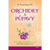 Orchidey a púpavy - Thomas Boyce W. Orchidey a púpavy - Thomas Boyce W.
