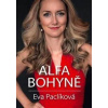 Alfa bohyně - Eva Paclíková Alfa bohyně - Eva Paclíková