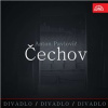 Divadlo, divadlo, divadlo - Anton Pavlovič Čechov Divadlo, divadlo, divadlo - Anton Pavlovič Čechov