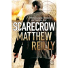 Scarecrow - Matthew Reilly Scarecrow - Matthew Reilly