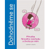 Dohodněme se - Jana H. Hoffstädter, Ida Želinská Dohodněme se - Jana H. Hoffstädter, Ida Želinská