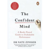 The Confident Mind - Nathaniel Zinsser, Penguin The Confident Mind - Nathaniel Zinsser, Penguin
