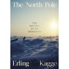 The North Pole - Erling Kagge The North Pole - Erling Kagge