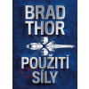 Použití síly Použití síly