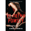 Ve jménu pomsty - Kinga Litkowiec Ve jménu pomsty - Kinga Litkowiec