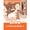 Oxford Read and Imagine Beginner: In the Snow Activity Book Oxford Read and Imagine Beginner: In the Snow Activity Book