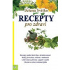 Recepty pro zdraví Recepty pro zdraví