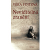 Neviditelná zranění Neviditelná zranění