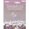 Sněhová víla - Daniela Krolupperová Sněhová víla - Daniela Krolupperová