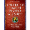 Toltécké umění života a smrti: Příběh objevování Toltécké umění života a smrti: Příběh objevování