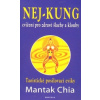Nej - kung cvičení pro z… (Mantak Chia) Nej - kung cvičení pro z… (Mantak Chia)