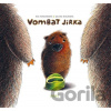 Vombat Jirka - Knížka na nočník - Eva Papoušková, Galina Miklínová (ilustrátor) Vombat Jirka - Knížka na nočník - Eva Papoušková, Galina Miklínová (ilustrátor)