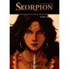 Škorpion - Stephen Desberg Škorpion - Stephen Desberg