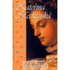 Kateřina Medicejská - J.F. Solnon Kateřina Medicejská - J.F. Solnon