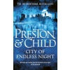 City of Endless Night - Douglas Preston, Lincoln Child City of Endless Night - Douglas Preston, Lincoln Child