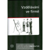 Vzdělávání ve firmě - Barták Jan Vzdělávání ve firmě - Barták Jan
