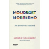 Moudrost Morrieho - Jak žít tvořivě a radostně - Schwartz Morrie Moudrost Morrieho - Jak žít tvořivě a radostně - Schwartz Morrie