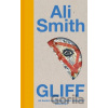 Gliff - Ali Smith Gliff - Ali Smith