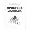 Opuštěná zahrada Opuštěná zahrada