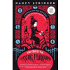 Enola Holmes: The Case of the Missing Marquess Enola Holmes: The Case of the Missing Marquess