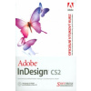 Adobe InDesign CS2 - oficiální výukový kurz Adobe InDesign CS2 - oficiální výukový kurz