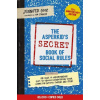 Asperkid's (Secret) Book of Social Rules, 10th Anniversary Edition (Jennifer Cook)(Brožovaná) Asperkid's (Secret) Book of Social Rules, 10th Anniversary Edition (Jennifer Cook)(Brožovaná)