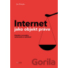 Internet jako objekt práva - Ján Matejka Internet jako objekt práva - Ján Matejka